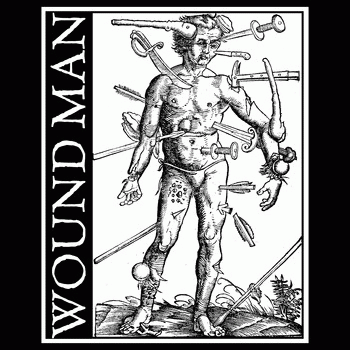 Wound Man : Wound Man Wound Man : Wound Man